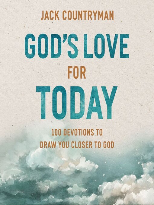 Title details for God's Love for Today by Jack Countryman - Wait list